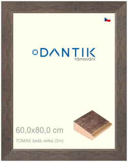 DANTIK rám na obraz 60x80 | TOMAS šedá velká (Plexi Čiré)